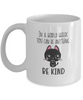 Image of In A World Where You Can Be Anything Be Kind White Mug